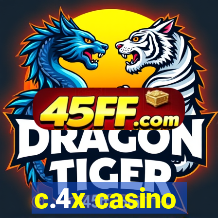 c.4x casino